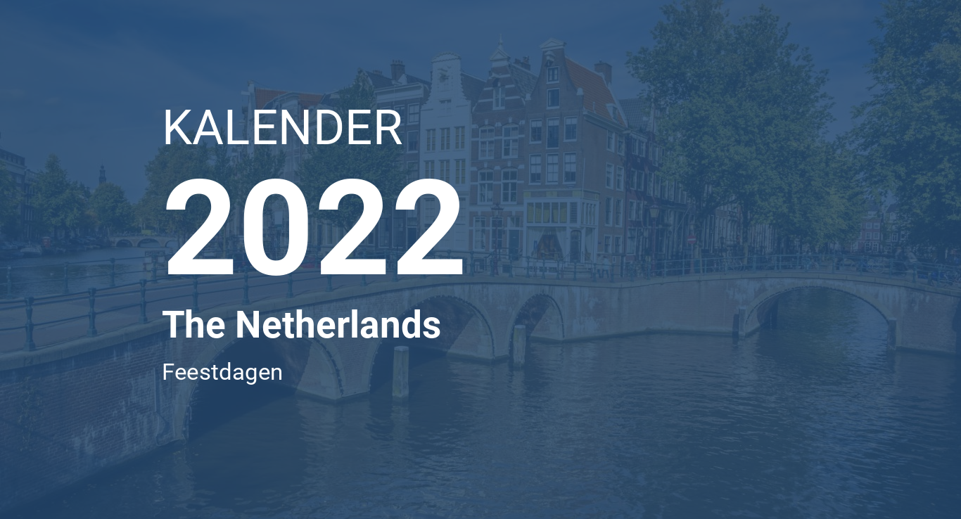 Year 2022 Calendar – The Netherlands