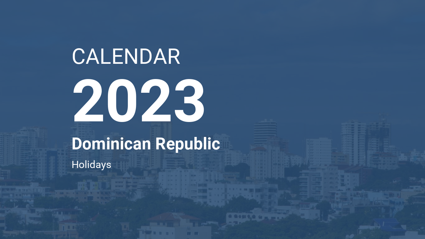 Year 2023 Calendar Dominican Republic
