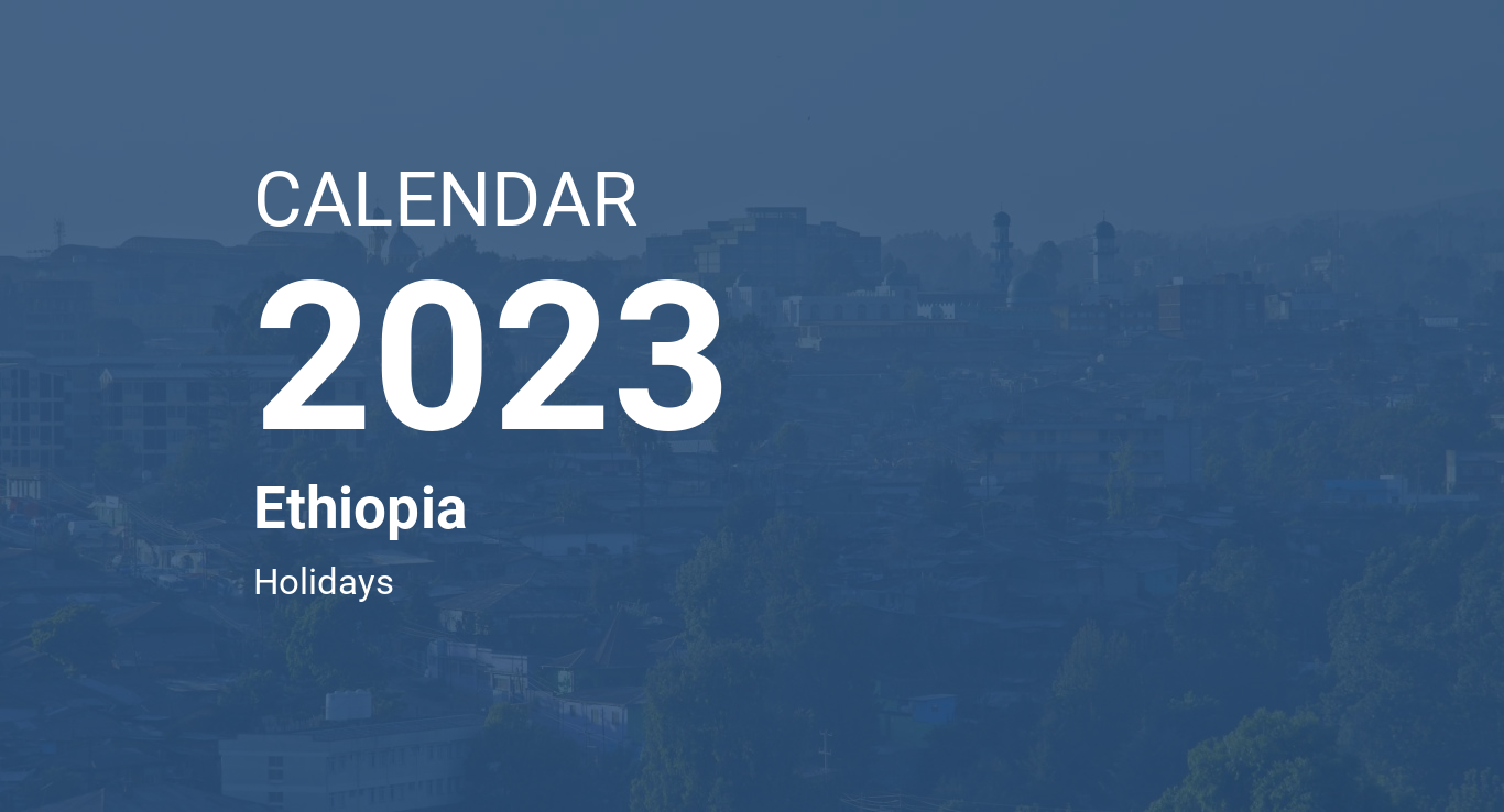 Year 2023 Calendar – Ethiopia