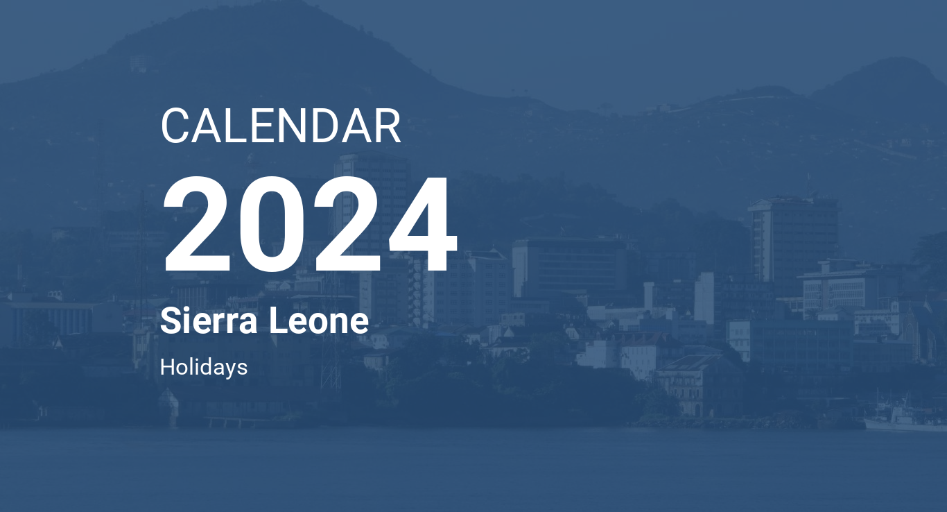 Year 2024 Calendar Sierra Leone