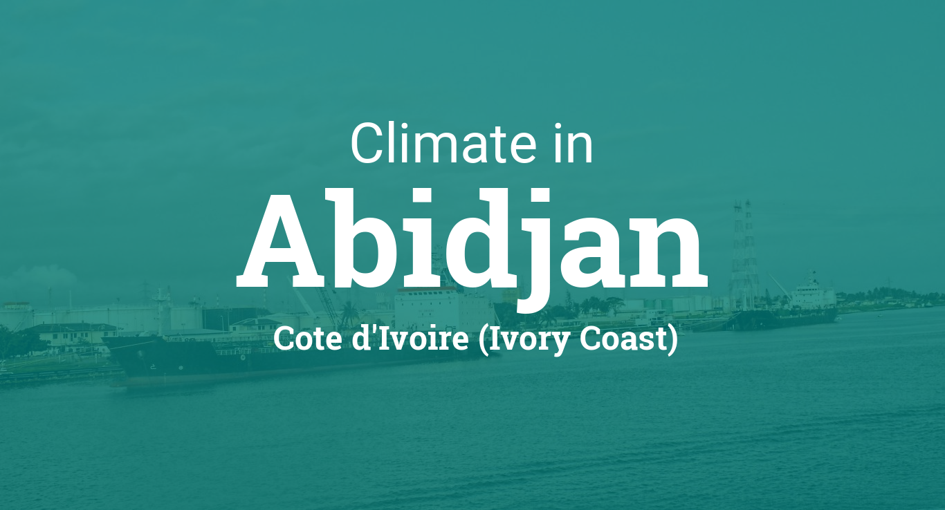 Climate & Weather Averages in Abidjan, Cote d'Ivoire (Ivory Coast)