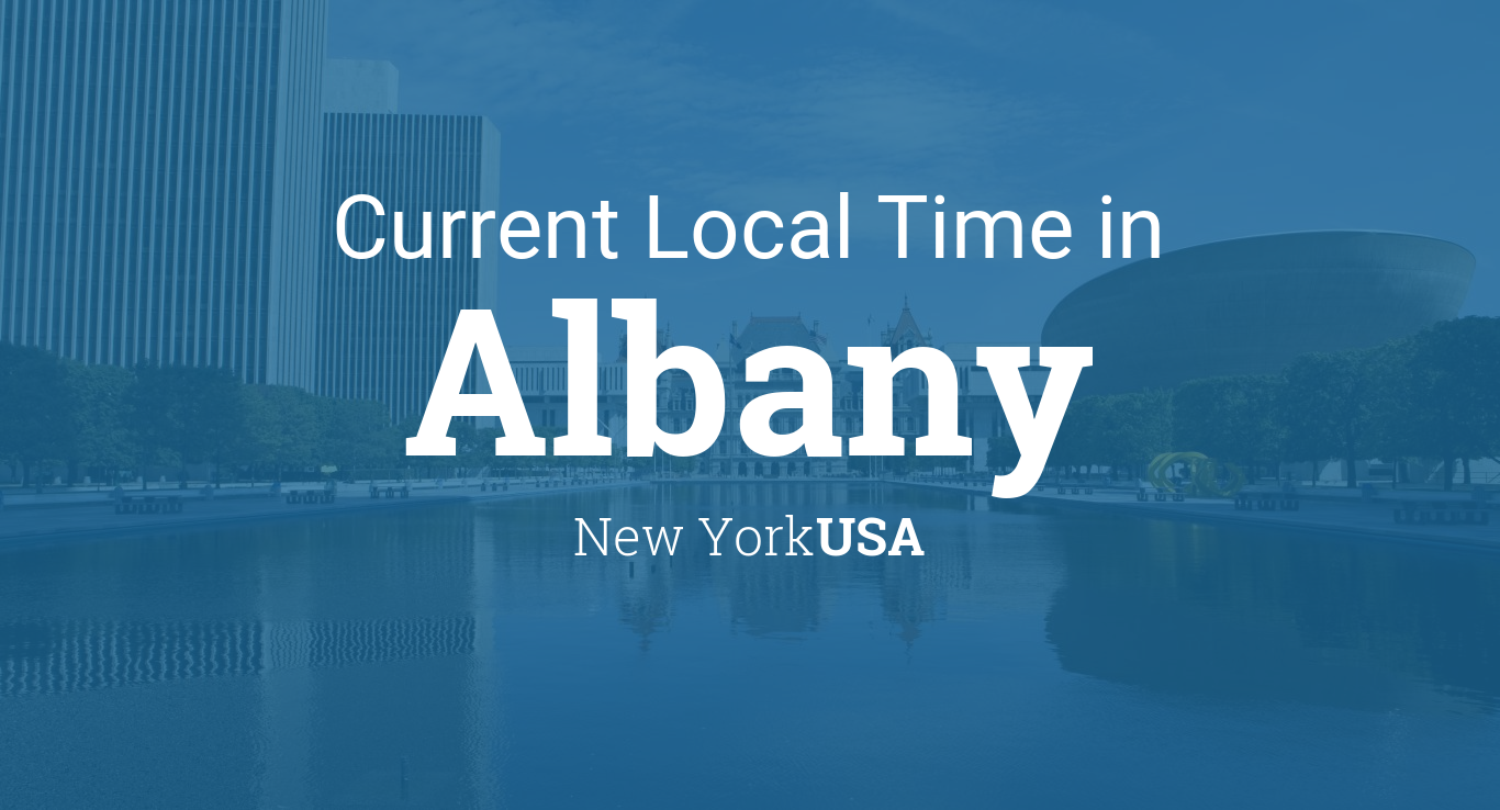 Current Local Time in Albany, New York, USA
