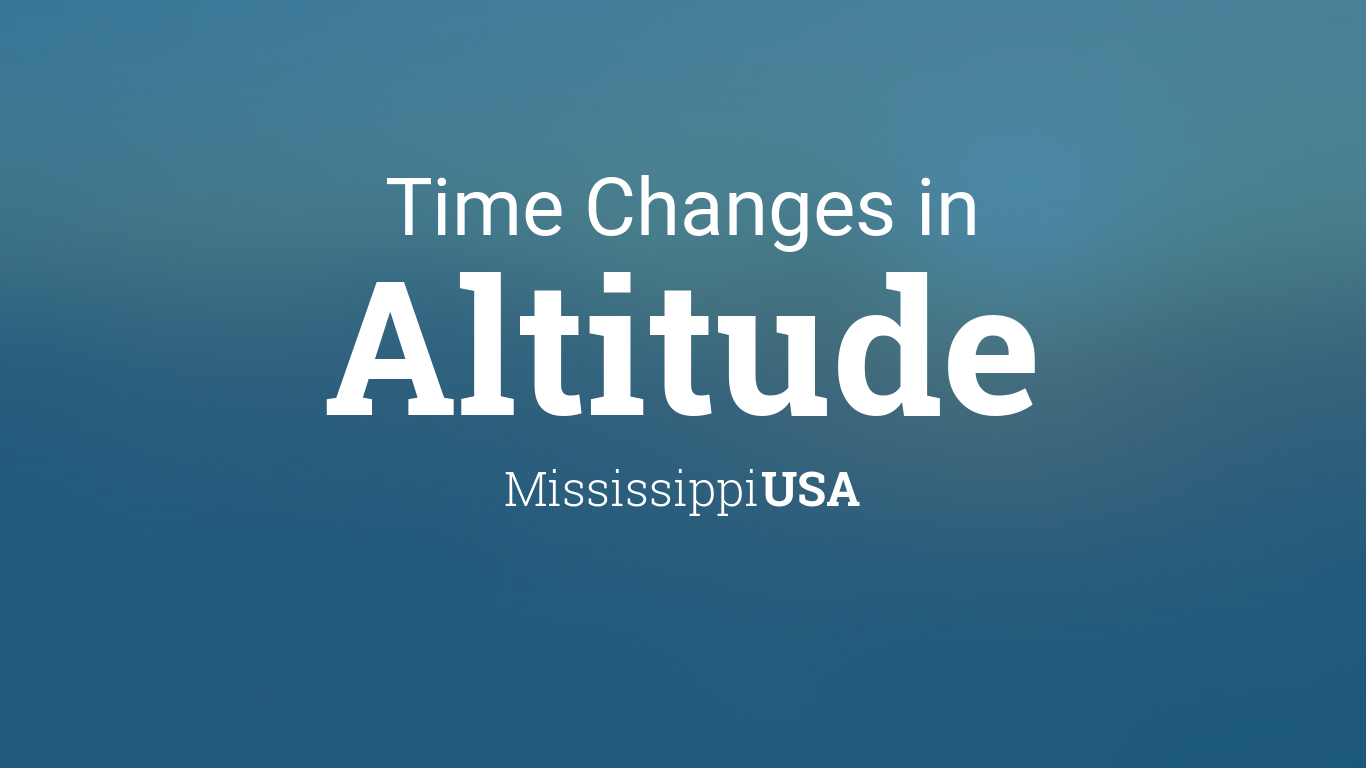 Daylight Saving Time Changes 2024 in Altitude, Mississippi, USA