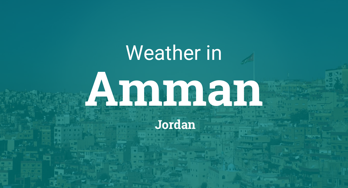 Weather for Amman, Jordan