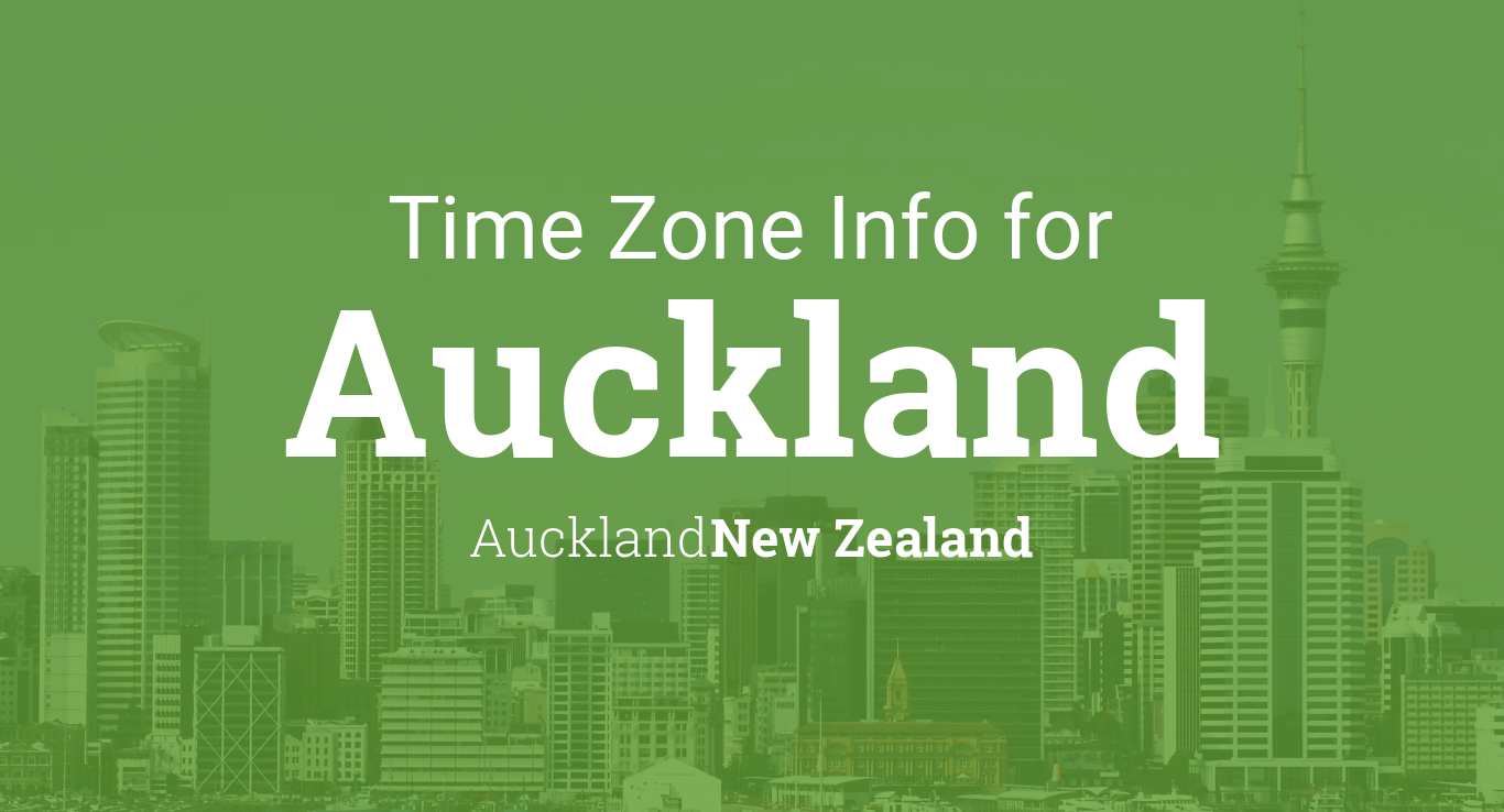 Time Zone & Clock Changes in Auckland, New Zealand