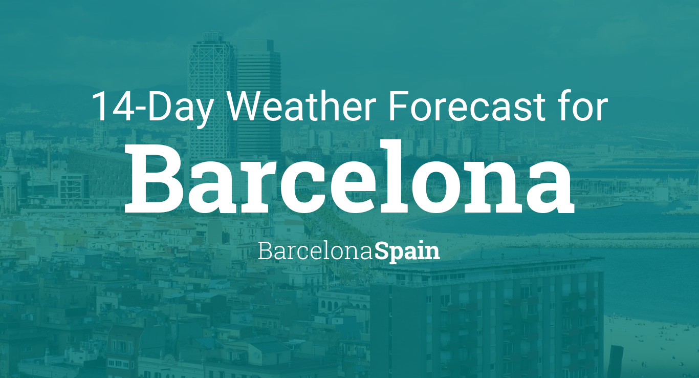 Barcelona, Barcelona, Spain 14 day weather forecast
