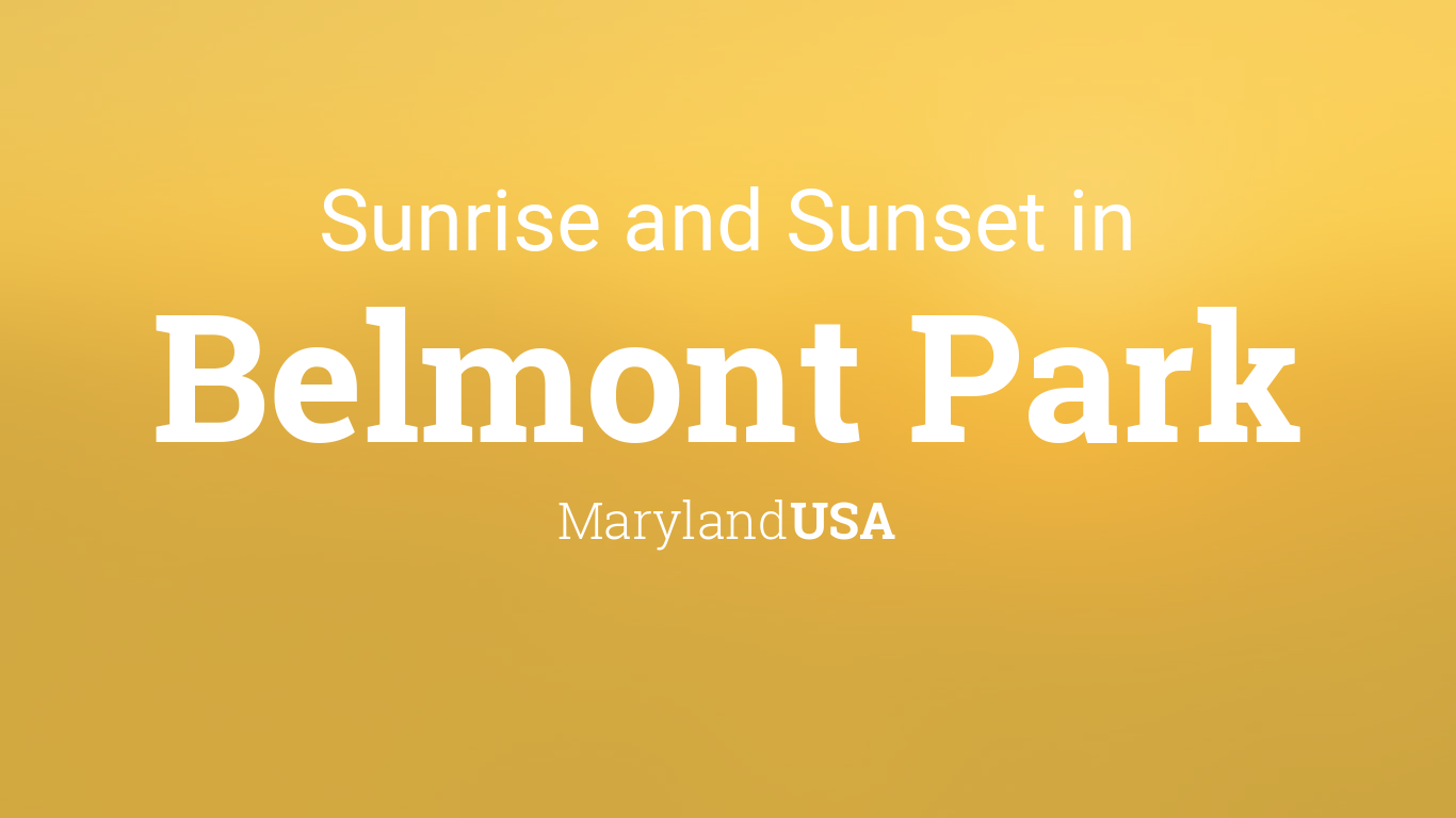 Sunrise and sunset times in Belmont Park