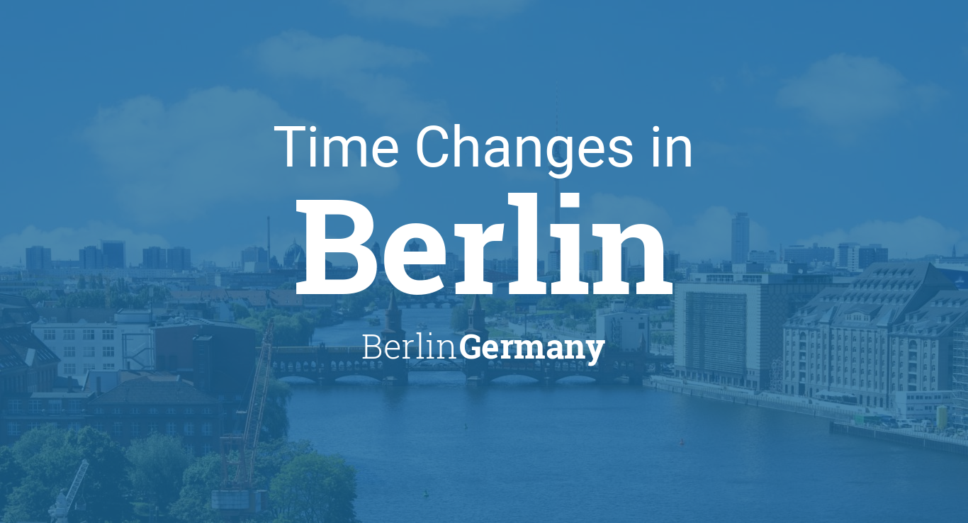 Daylight Saving Time Changes 2022 in Berlin, Germany