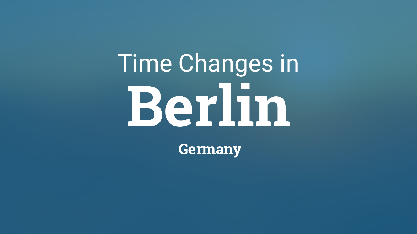 Daylight Saving Time Changes 2024 in Berlin, Germany