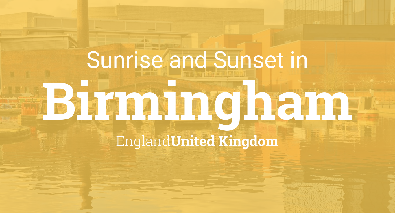 Sunrise and sunset times in Birmingham