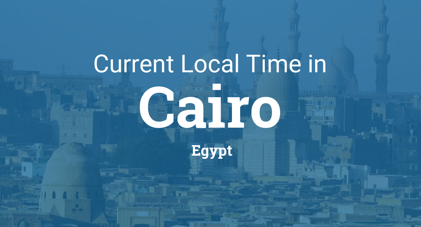 Current Local Time in Cairo, Egypt