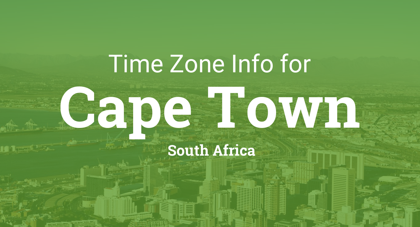 Time Zone & Clock Changes in Cape Town, South Africa
