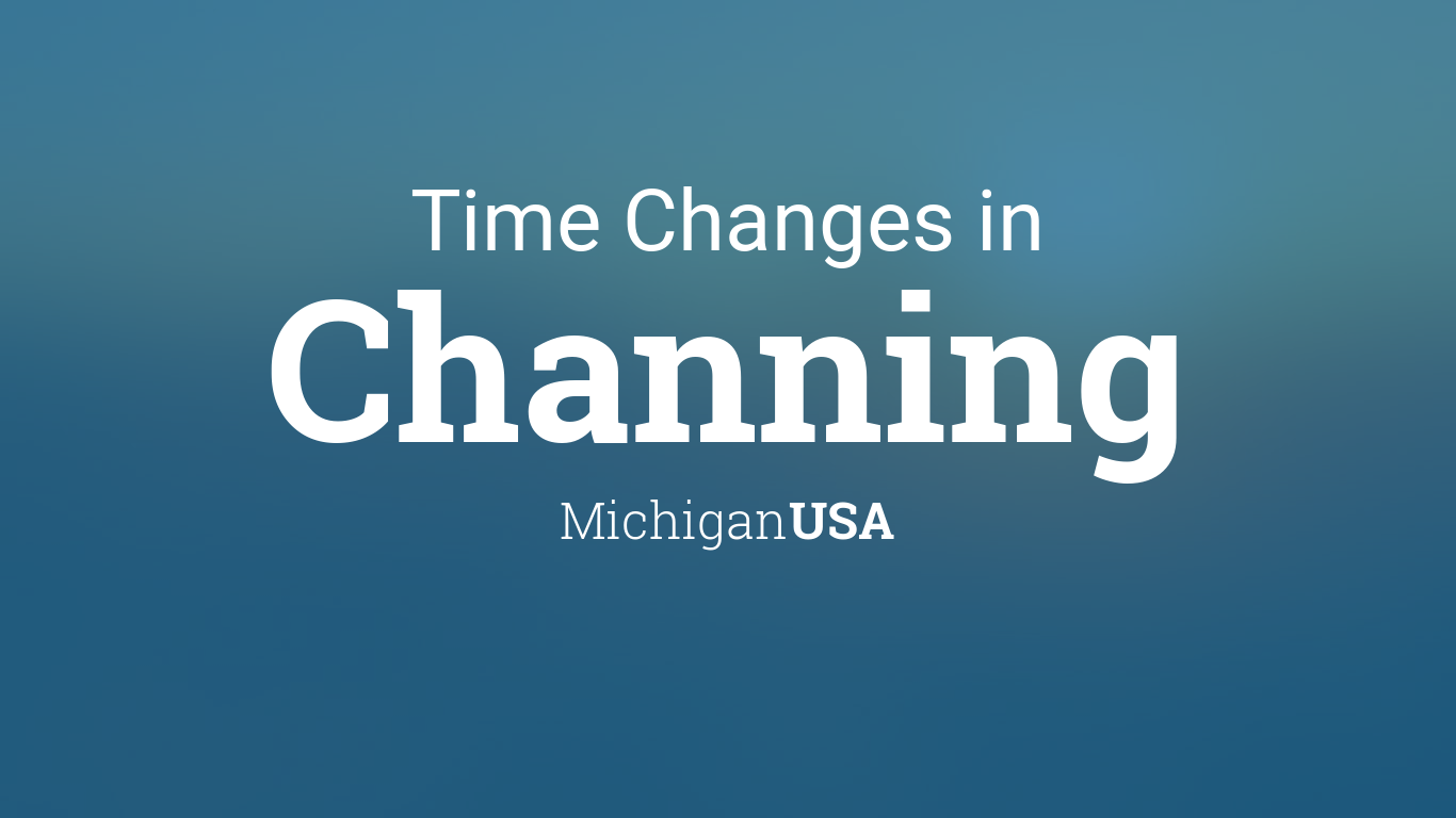 Daylight Saving Time Changes 2024 in Channing, Michigan, USA