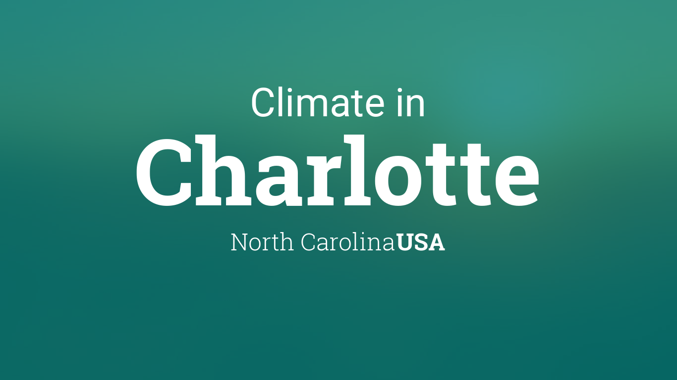Climate & Weather Averages in Charlotte, North Carolina, USA