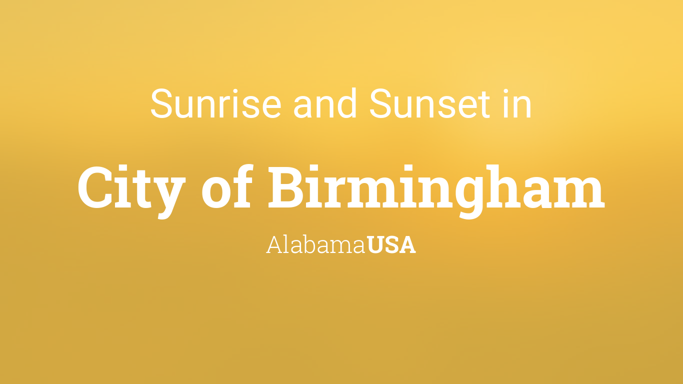 Sunrise and sunset times in City of Birmingham