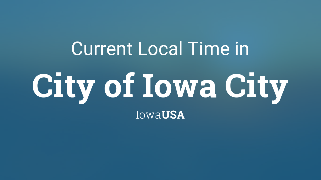 Current Local Time in City of Iowa City, Iowa, USA