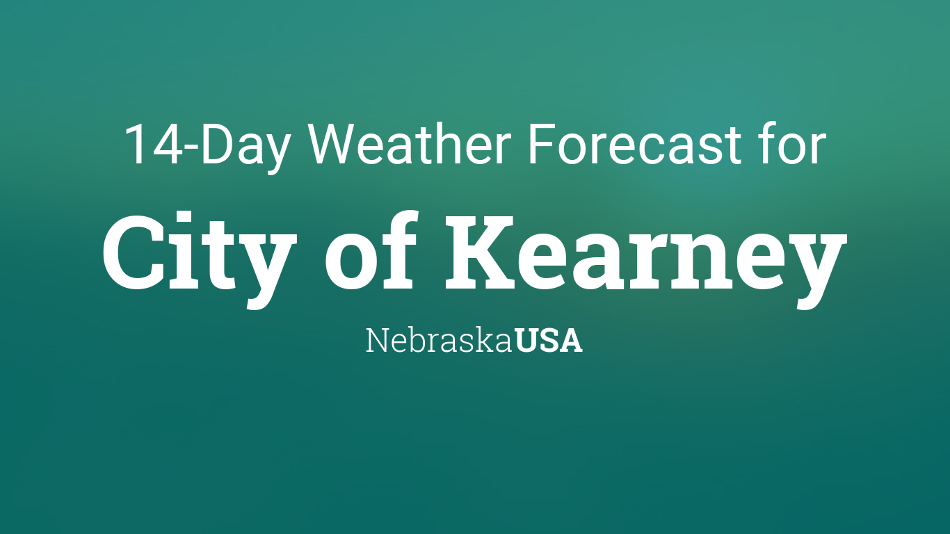 City of Kearney, Nebraska, USA 14 day weather forecast