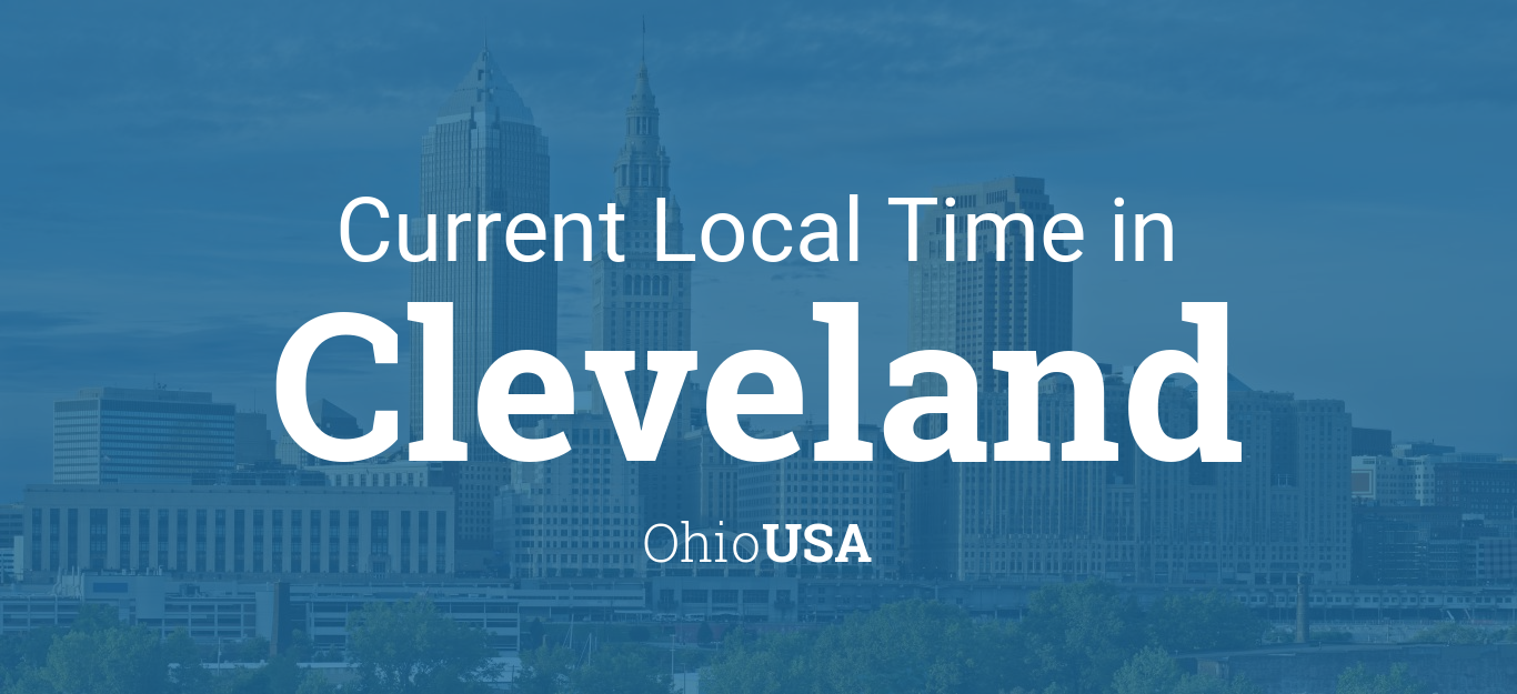 Current Local Time in Cleveland, Ohio, USA