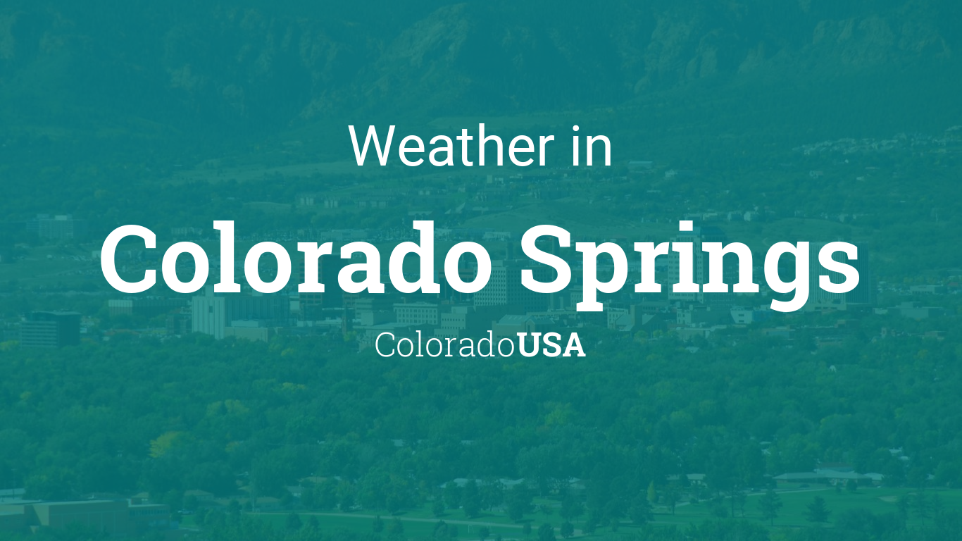 Weather for Colorado Springs, Colorado, USA