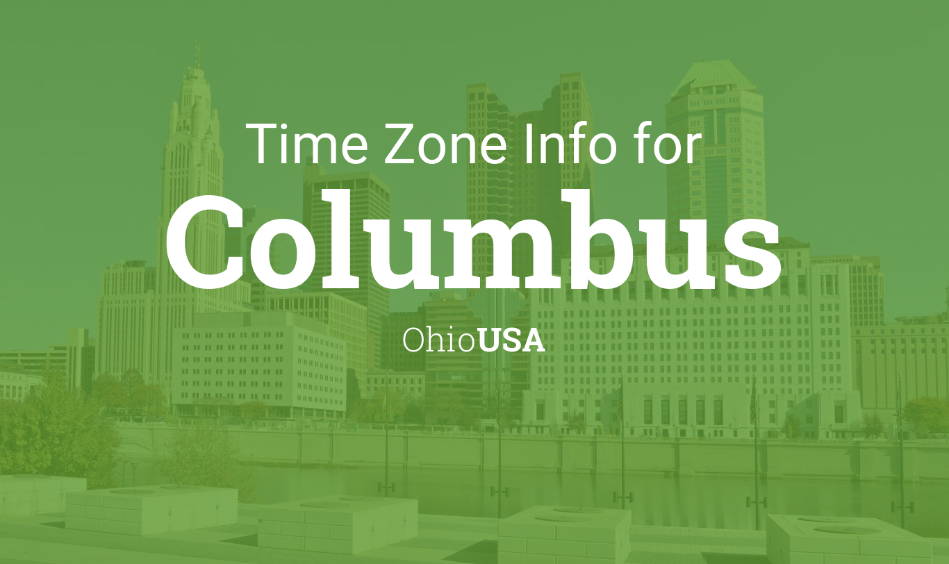 Time Zone & Clock Changes in Columbus, Ohio, USA