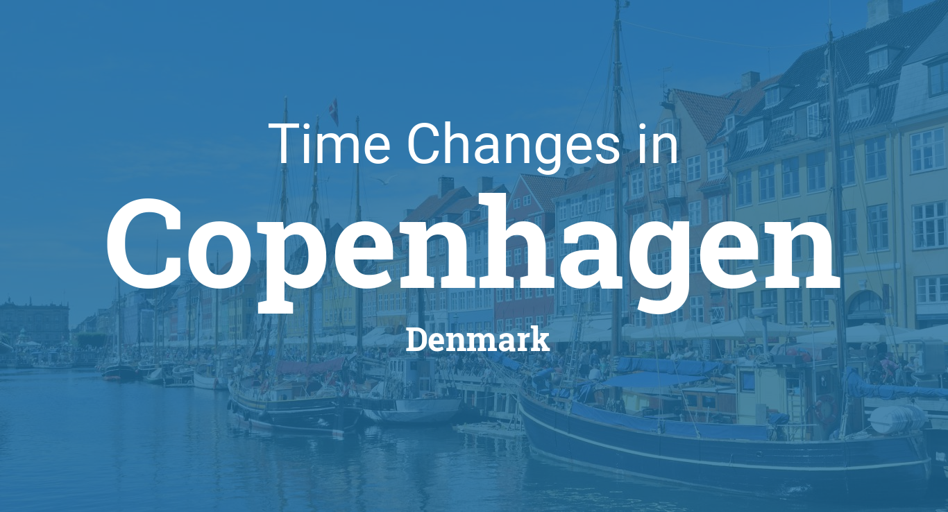 Daylight Saving Time Changes 2023 in Copenhagen, Denmark