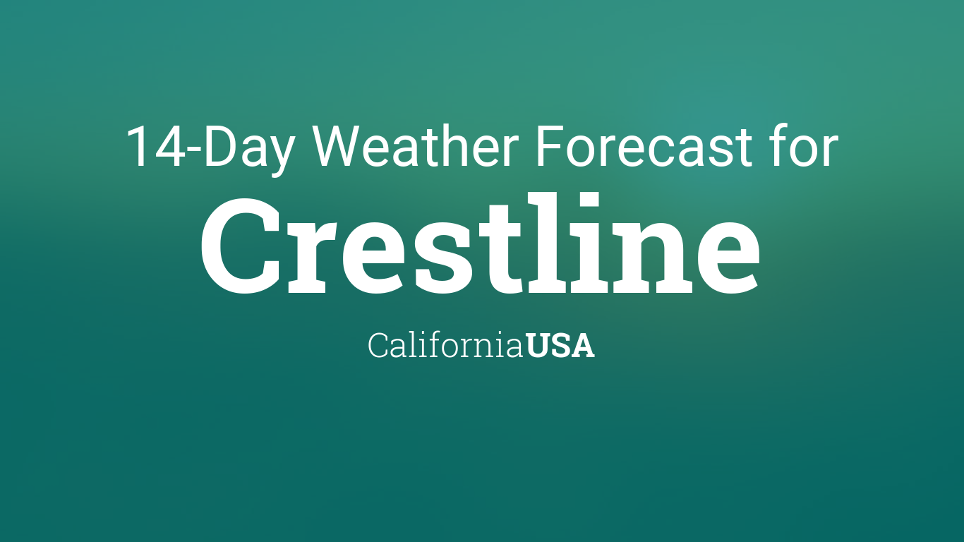 Cityog.php?title=14 Day Weather Forecast For&tint=0x007b7a&city=Crestline&state=California&country=USA&image=generic