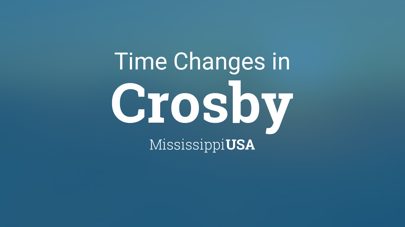Daylight Saving Time Changes 2024 in Crosby, Mississippi, USA