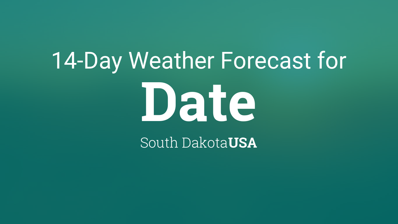 Date, South Dakota, USA 14 day weather forecast