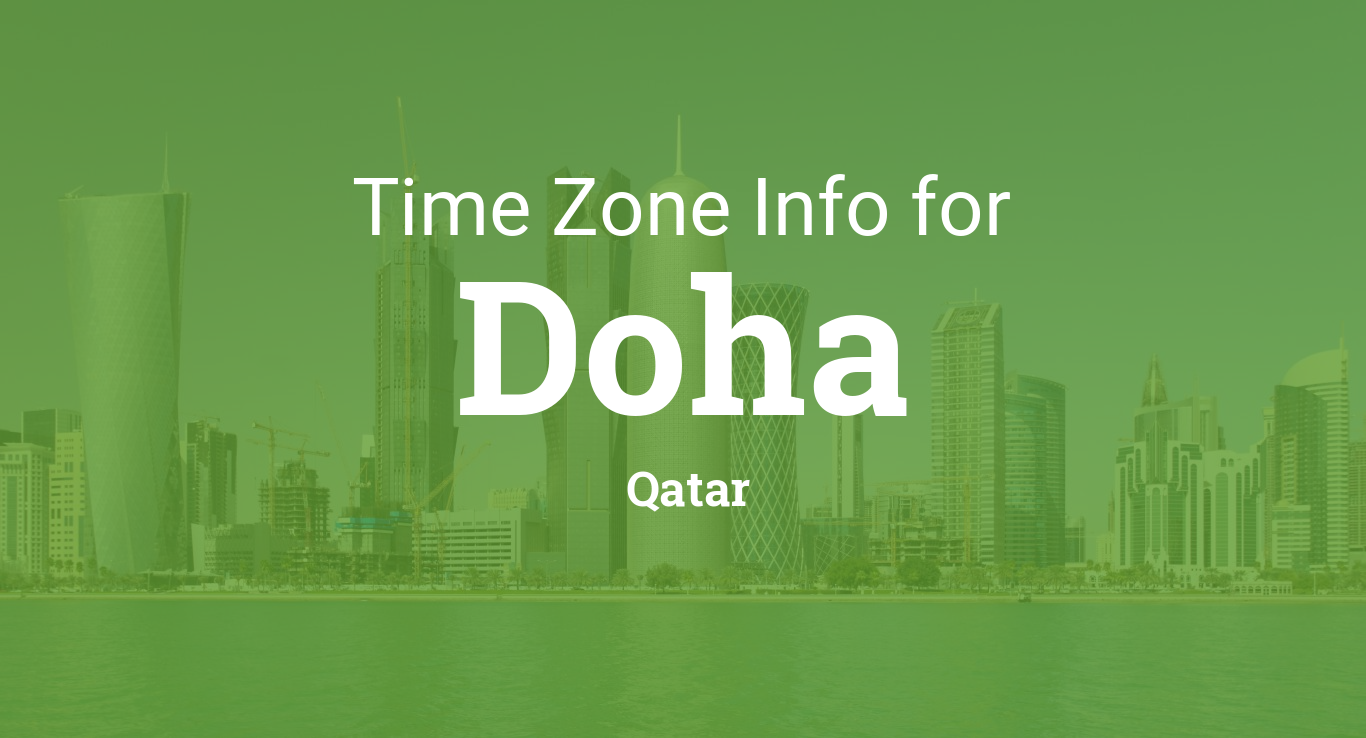 Time Zone & Clock Changes in Doha, Qatar