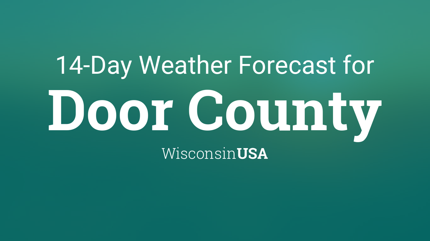 Door County, Wisconsin, USA 14 day weather forecast
