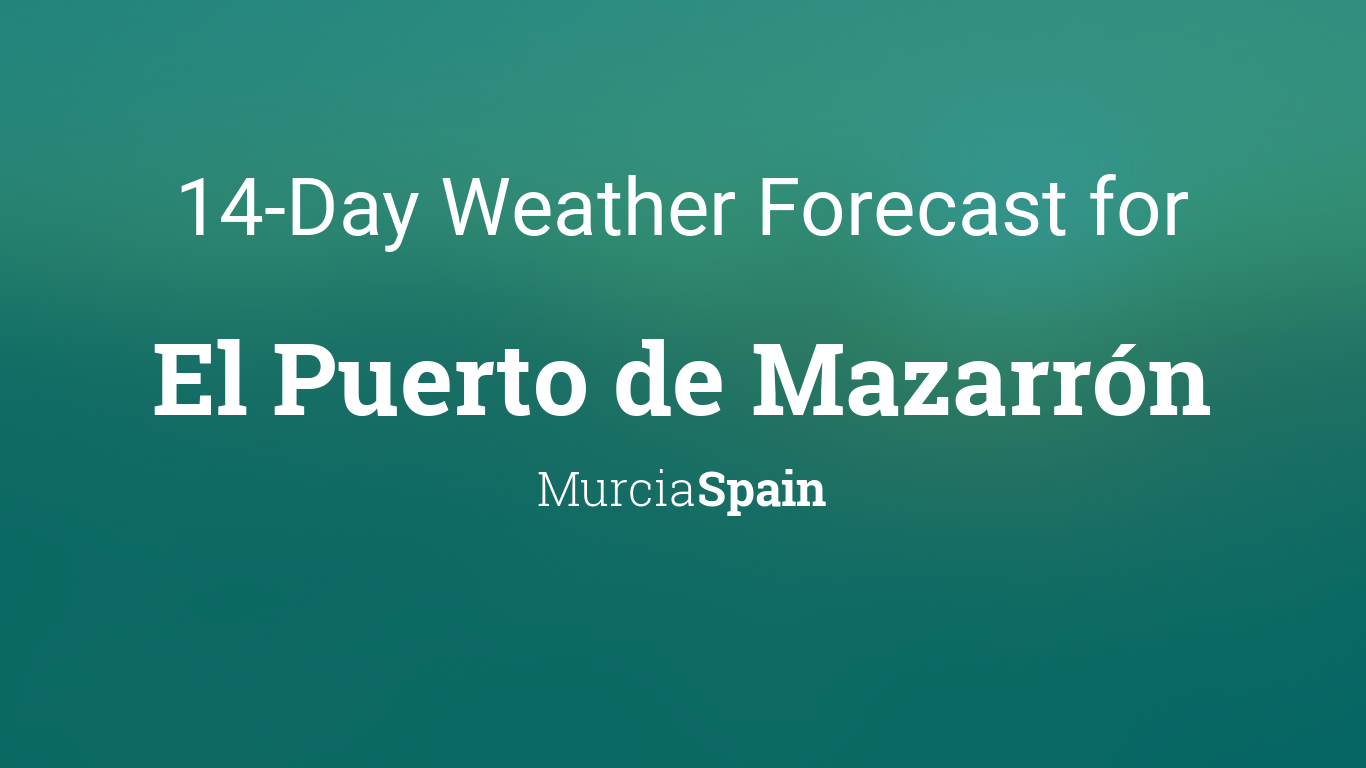 El Puerto de Mazarrón, Murcia, Spain 14 day weather forecast