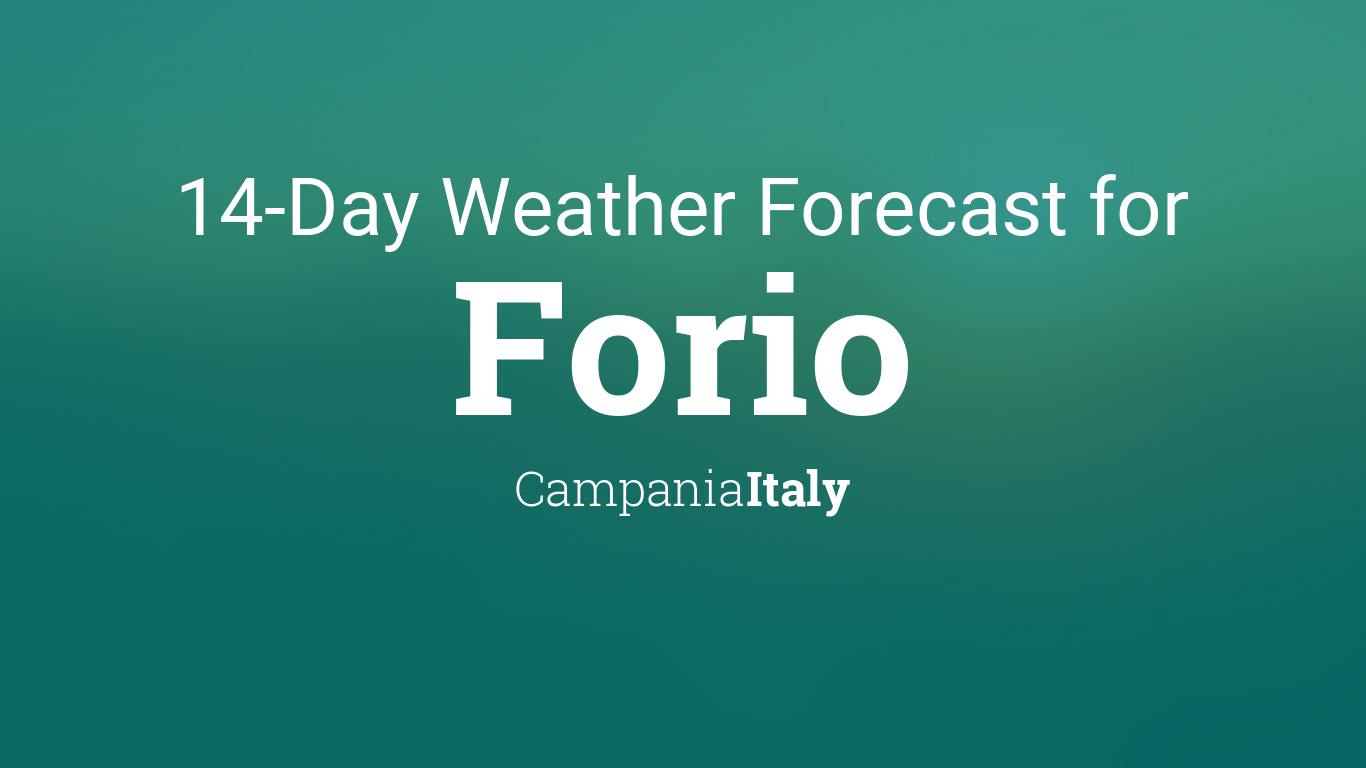 Forio, Italy 14 day weather forecast