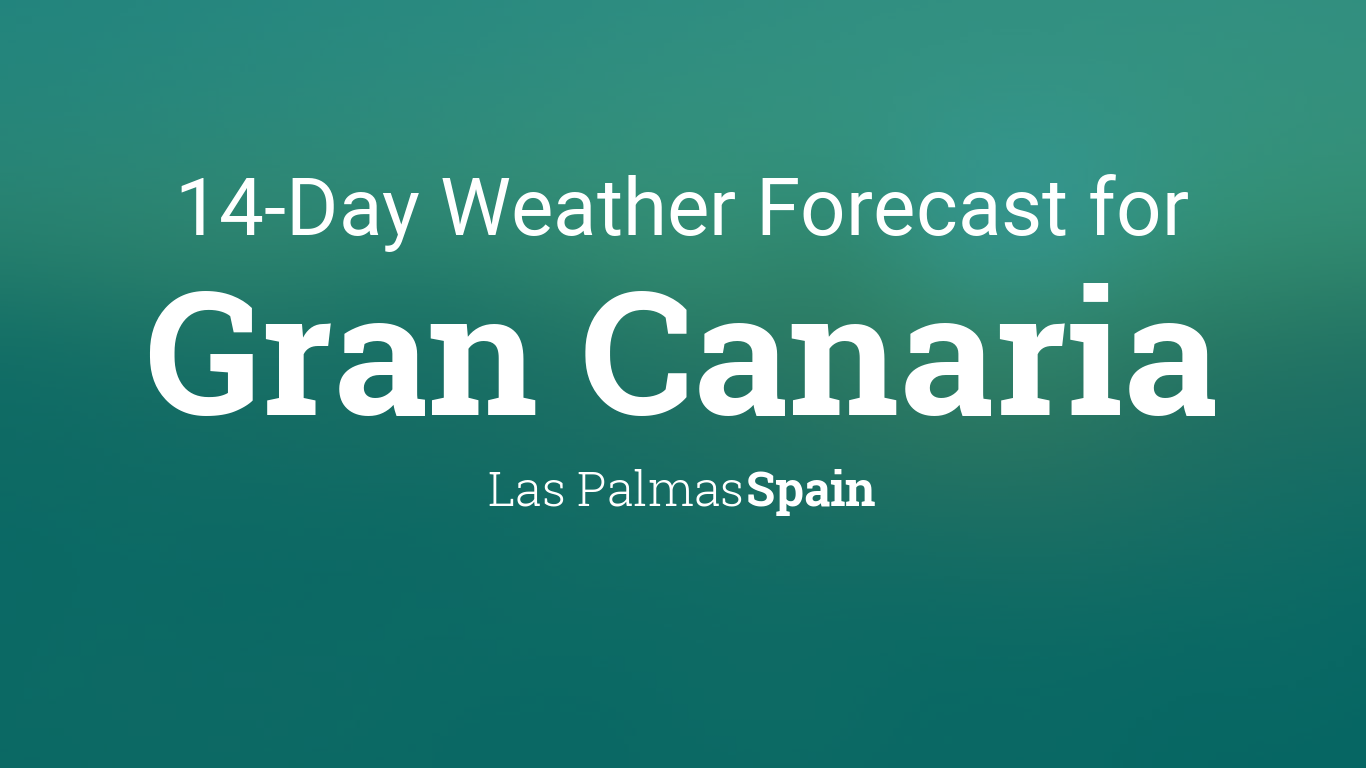 Gran Canaria, Las Palmas, Spain 14 day weather forecast