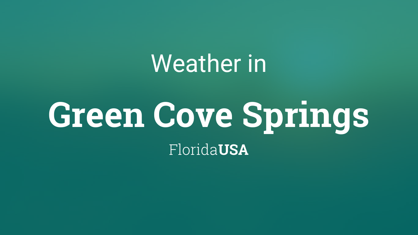 Weather for Green Cove Springs, Florida, USA