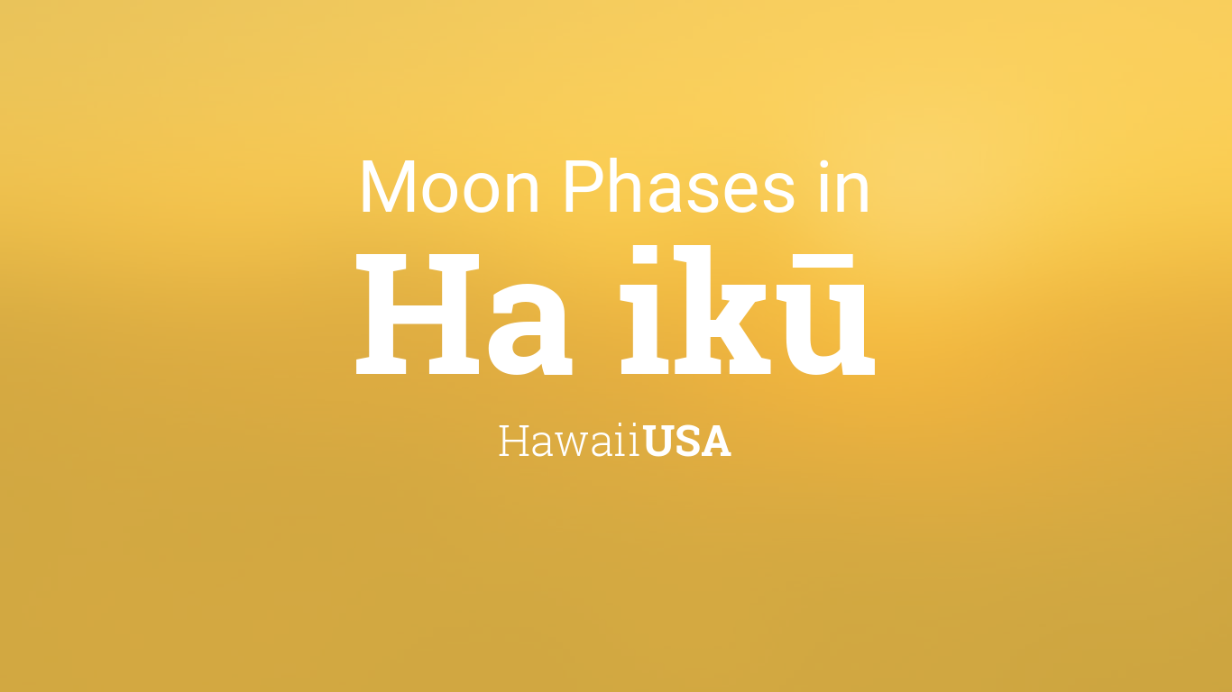 Moon Phases 2024 Lunar Calendar for Haʻikū, Hawaii, USA