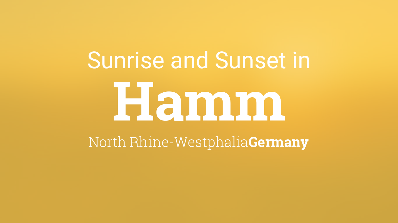 Sunrise and sunset times in Hamm