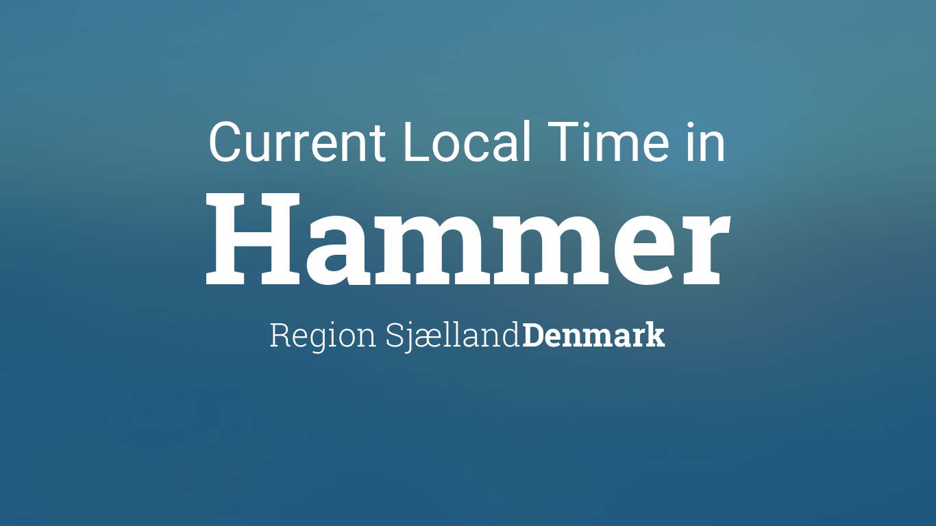 Current Local Time in Hammer, Denmark
