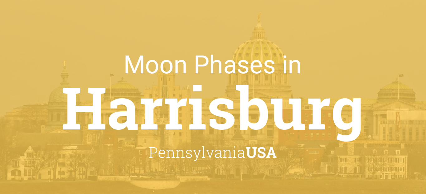 Moon Phases 2024 Lunar Calendar for Harrisburg, Pennsylvania, USA