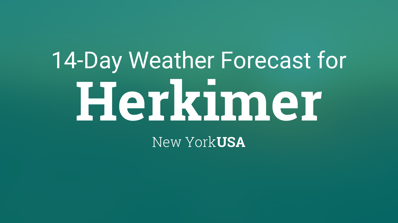 Herkimer, New York, USA 14 day weather forecast