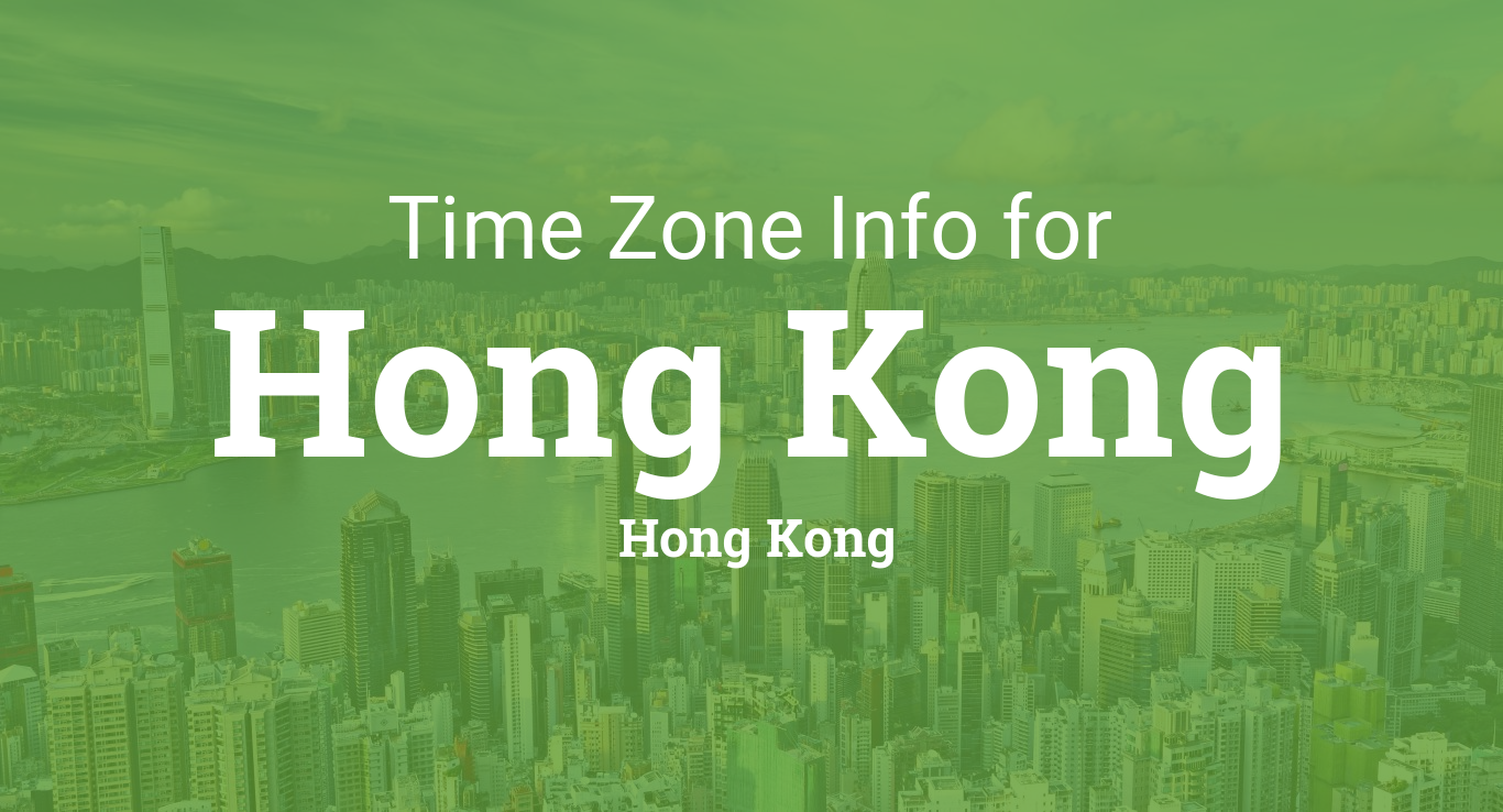 Time Zone & Clock Changes in Hong Kong, Hong Kong