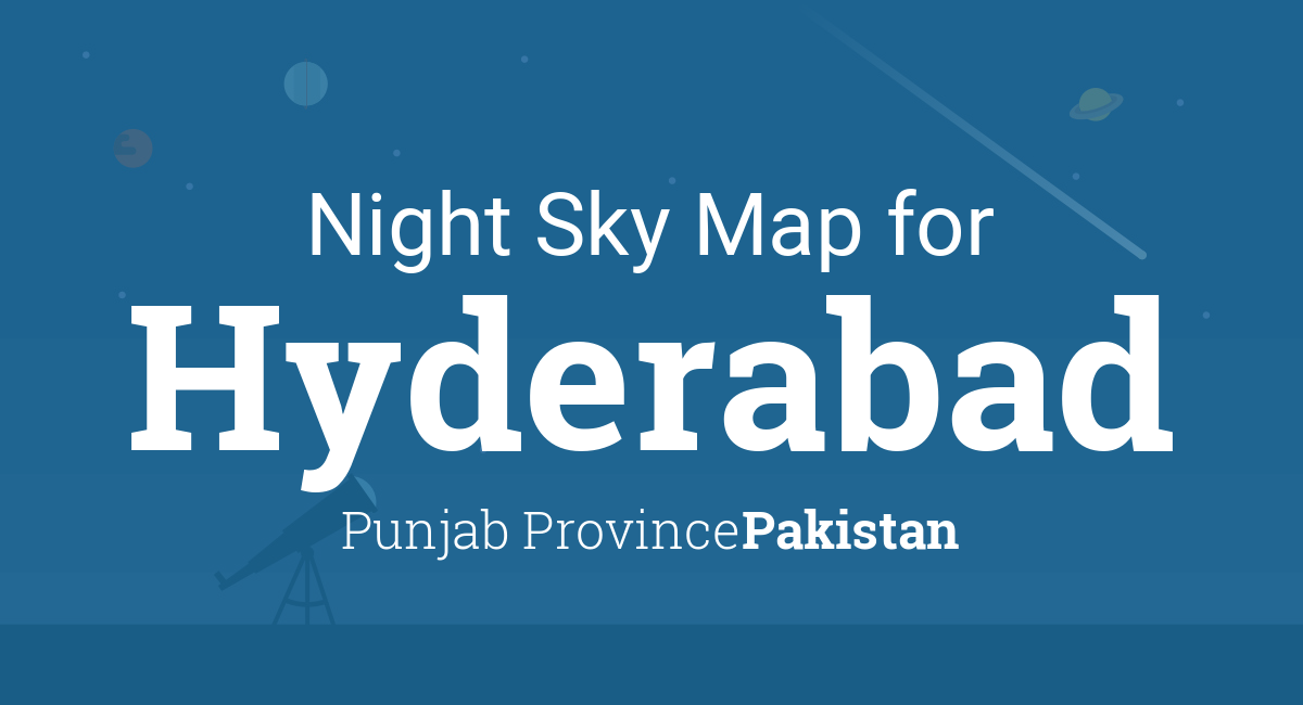 Night Sky Map & Planets Visible Tonight in Hyderabad