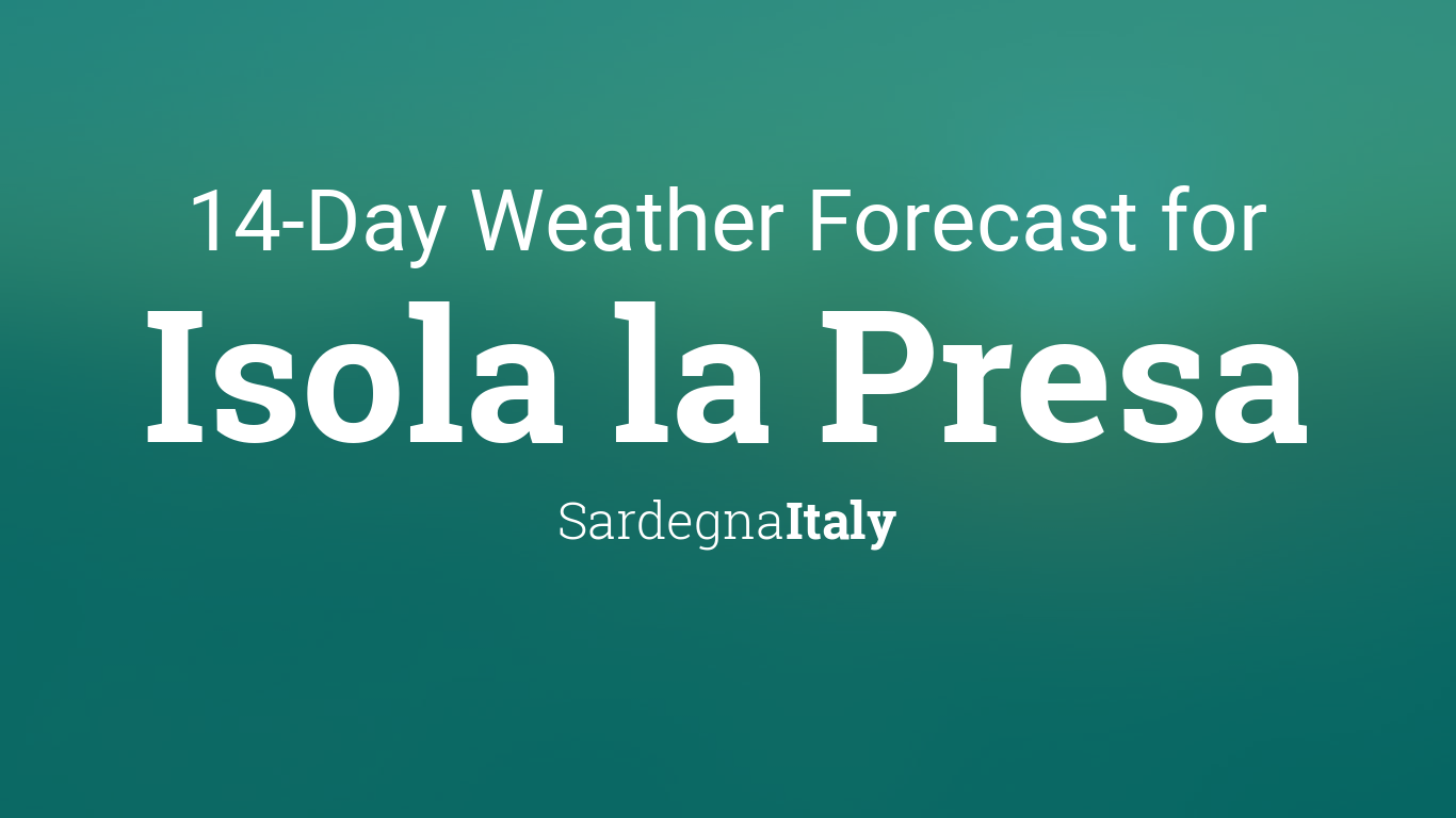 Isola la Presa, Italy 14 day weather forecast