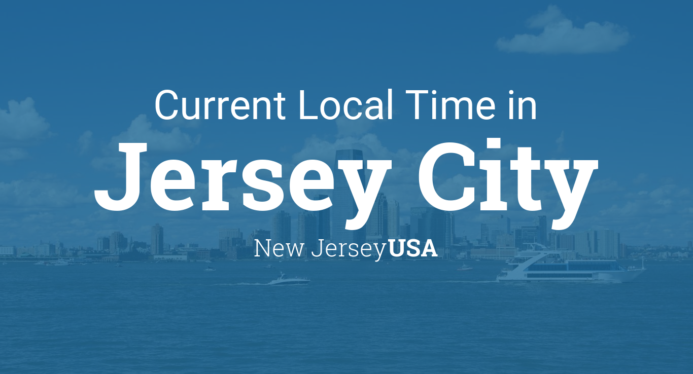 Current Local Time in Jersey City, New Jersey, USA