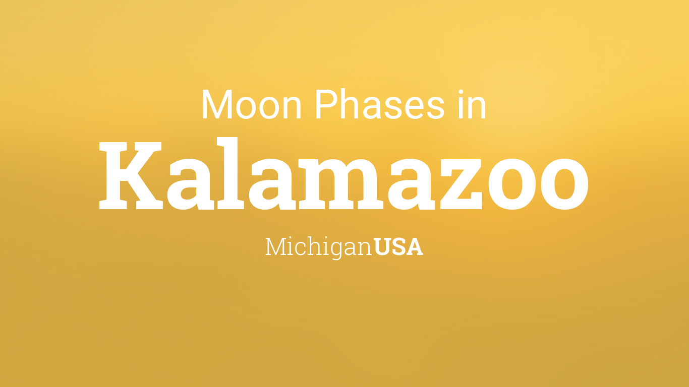 Moon Phases 2024 Lunar Calendar for Kalamazoo, Michigan, USA