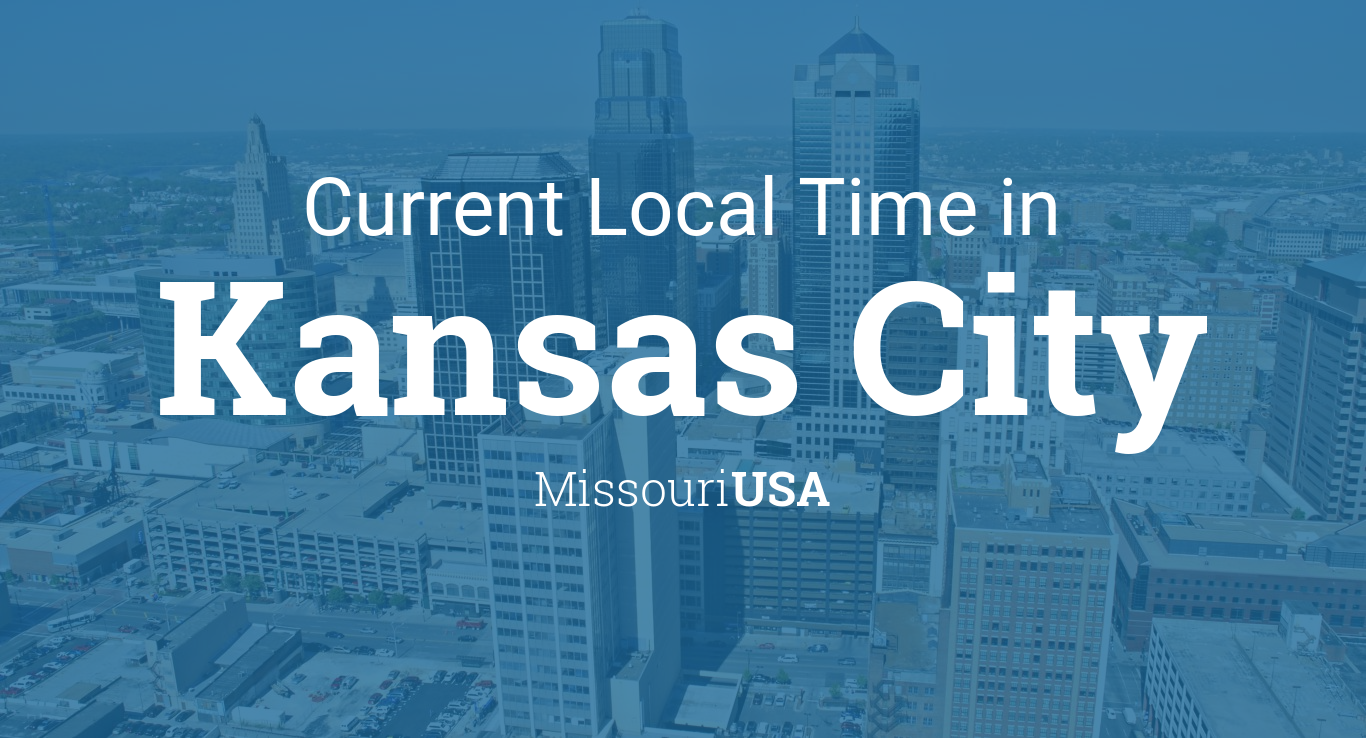Current Local Time in Kansas City, Missouri, USA