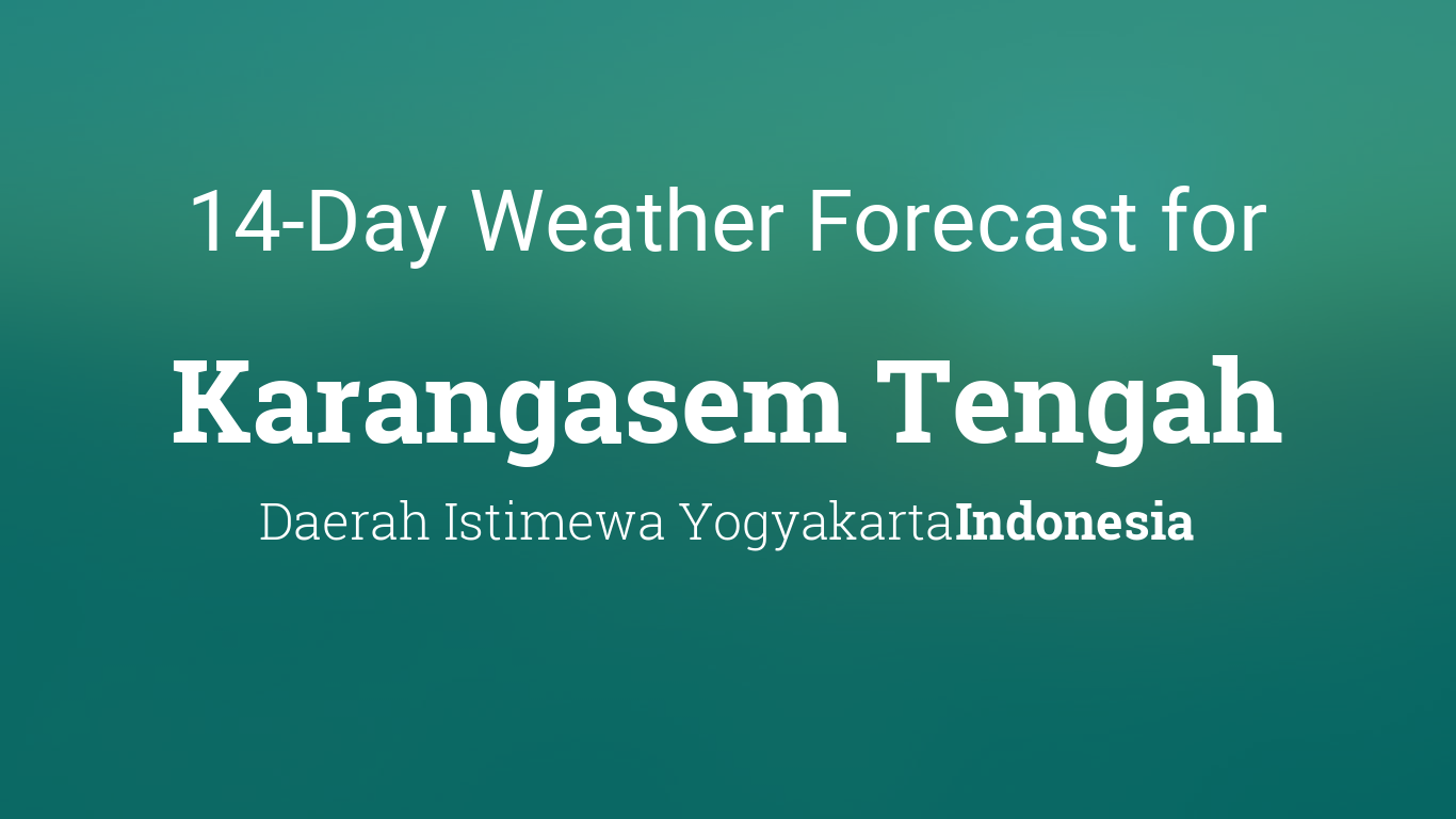 Karangasem Tengah, Indonesia 14 day weather forecast
