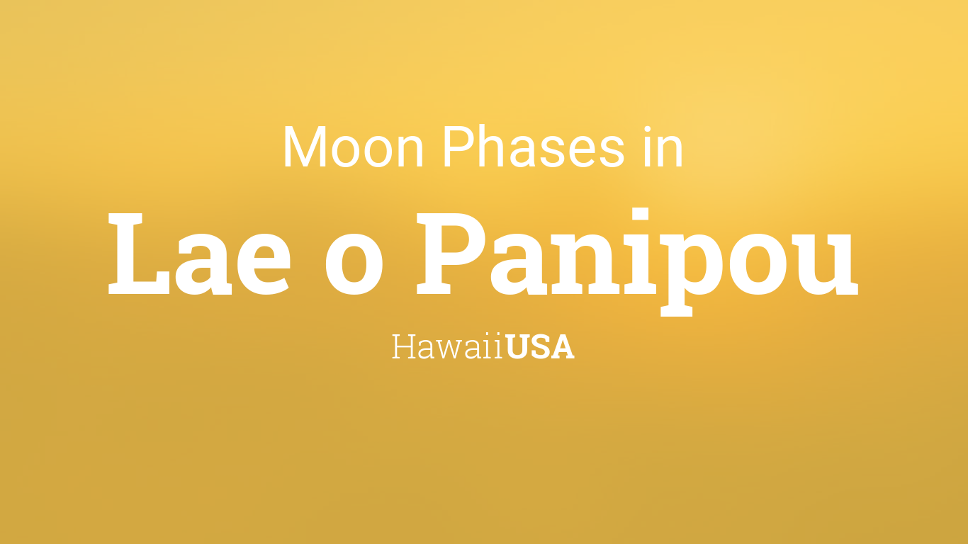 Moon Phases 2024 Lunar Calendar for Lae o Panipou, Hawaii, USA
