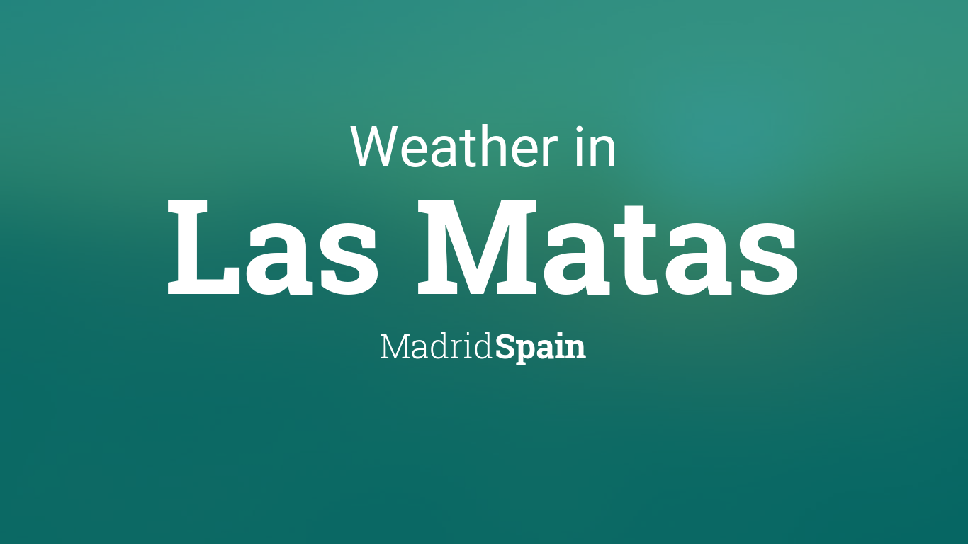 Weather for Las Matas, Madrid, Spain
