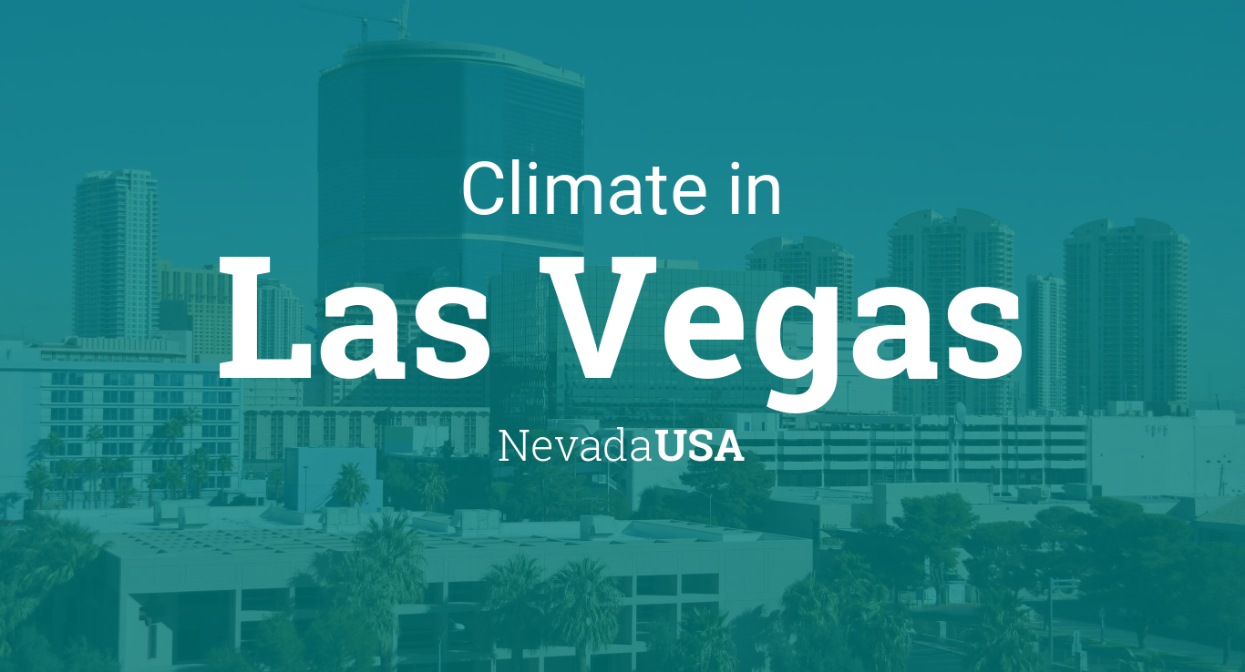 Climate & Weather Averages in Las Vegas, Nevada, USA
