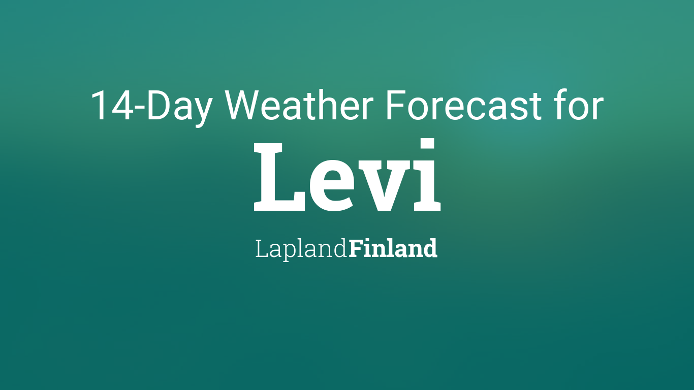 Levi, Finland 14 day weather forecast